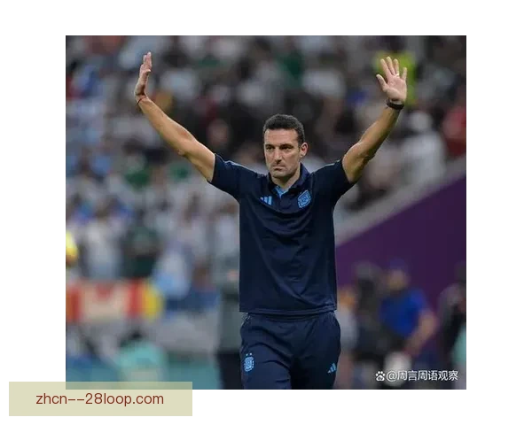 斯卡洛尼荣膺FIFA年度最佳教练率阿根廷登顶世界足坛再写传奇